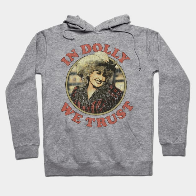 In Dolly We Trust 1984 Hoodie by JCD666